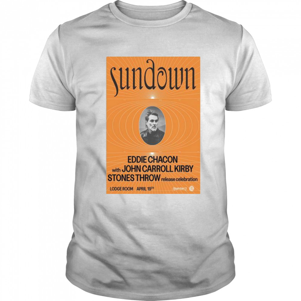 Eddie Chacon April 19 2023 Lodge Room Poster shirt