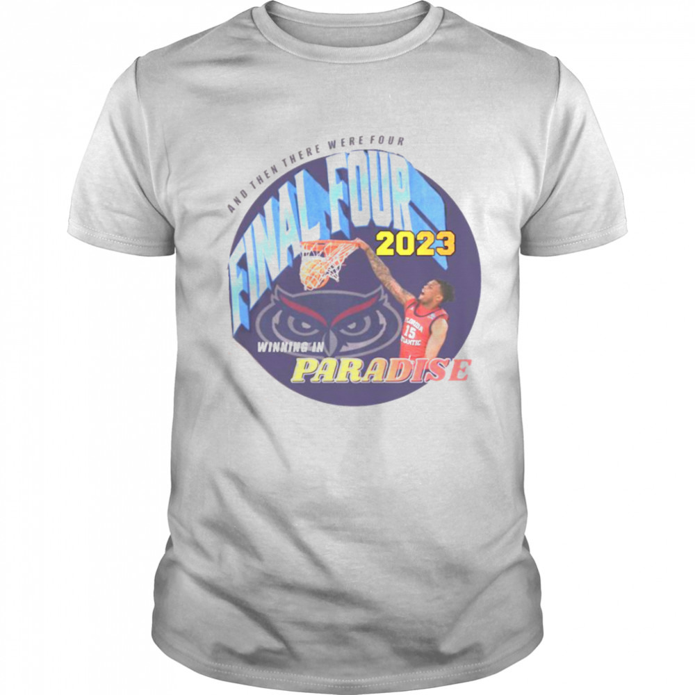 Florida Atlantic University March Madness Final Four Design shirt