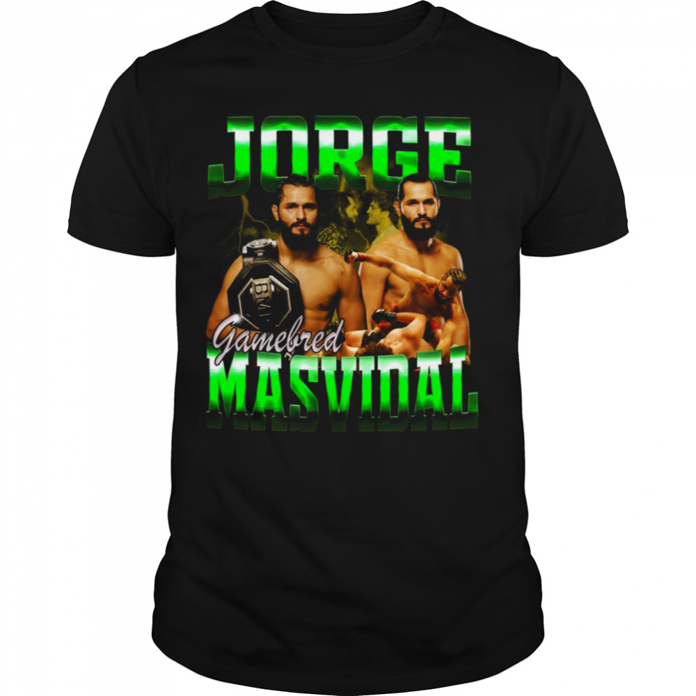 Green Design Jorge Masvidal Bootleg shirt