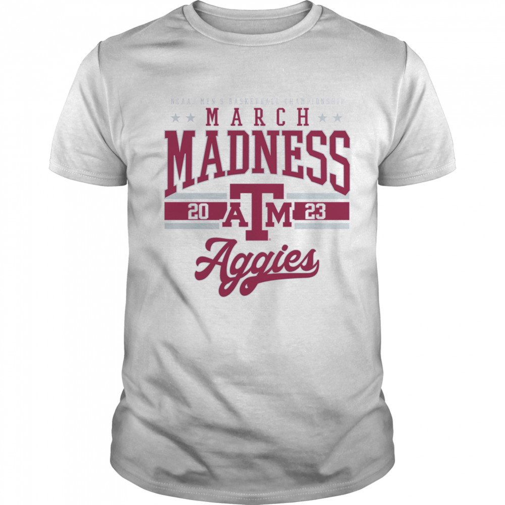 texas A&M Aggies 2023 NCAA Men’s Basketball Tournament March Madness T-Shirt