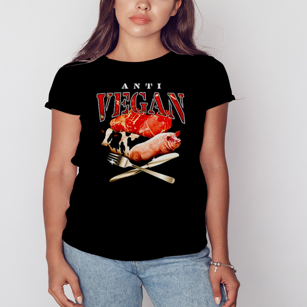 Anti Vegan Meme shirt - Store Shopping Online