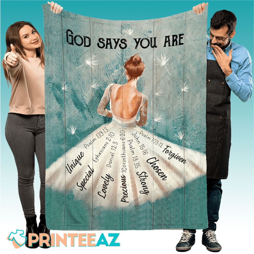 Ballet Painting, God Says You Are Fleece Throw Quilt Blanket With Blue - PrinteeAZ