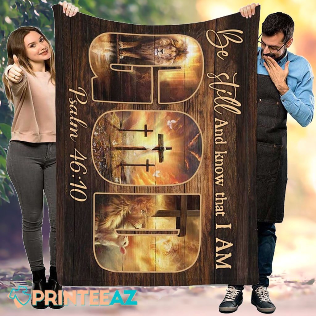 Be Still And Know That I Am God Psalm 4610 Bible Verse Fleece Throw Quilt Blanket Brown With Cross And Lion - PrinteeAZ