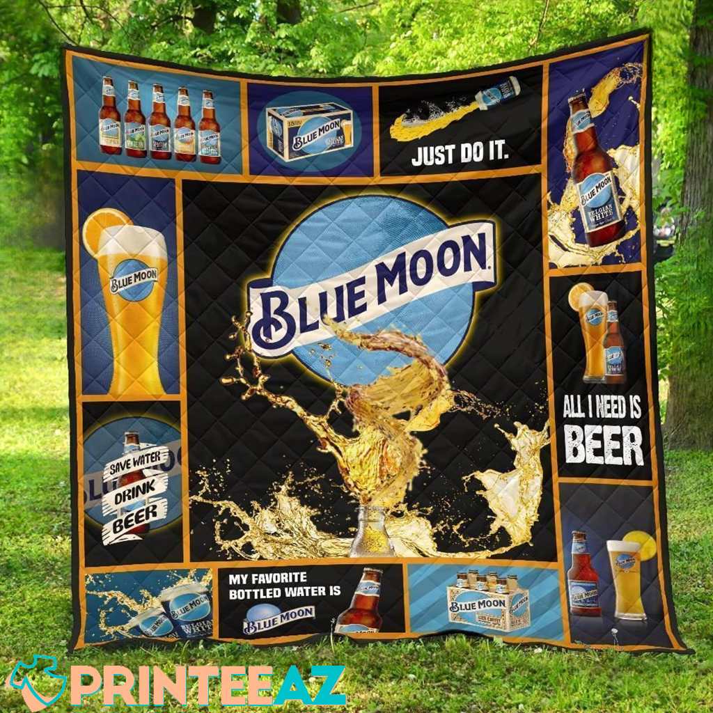 Blue Moon Beer Blanket All I Need Is Unique Design Gifts Ideas - PrinteeAZ