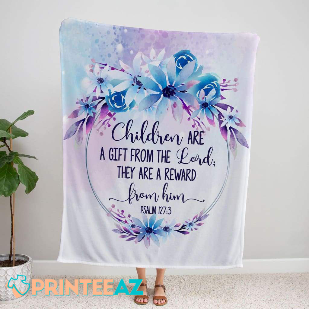 Children Are A Gift From The Lord They Are A Reward Fleece Throw Quilt Blanket White With Purple And Bible Verse - PrinteeAZ