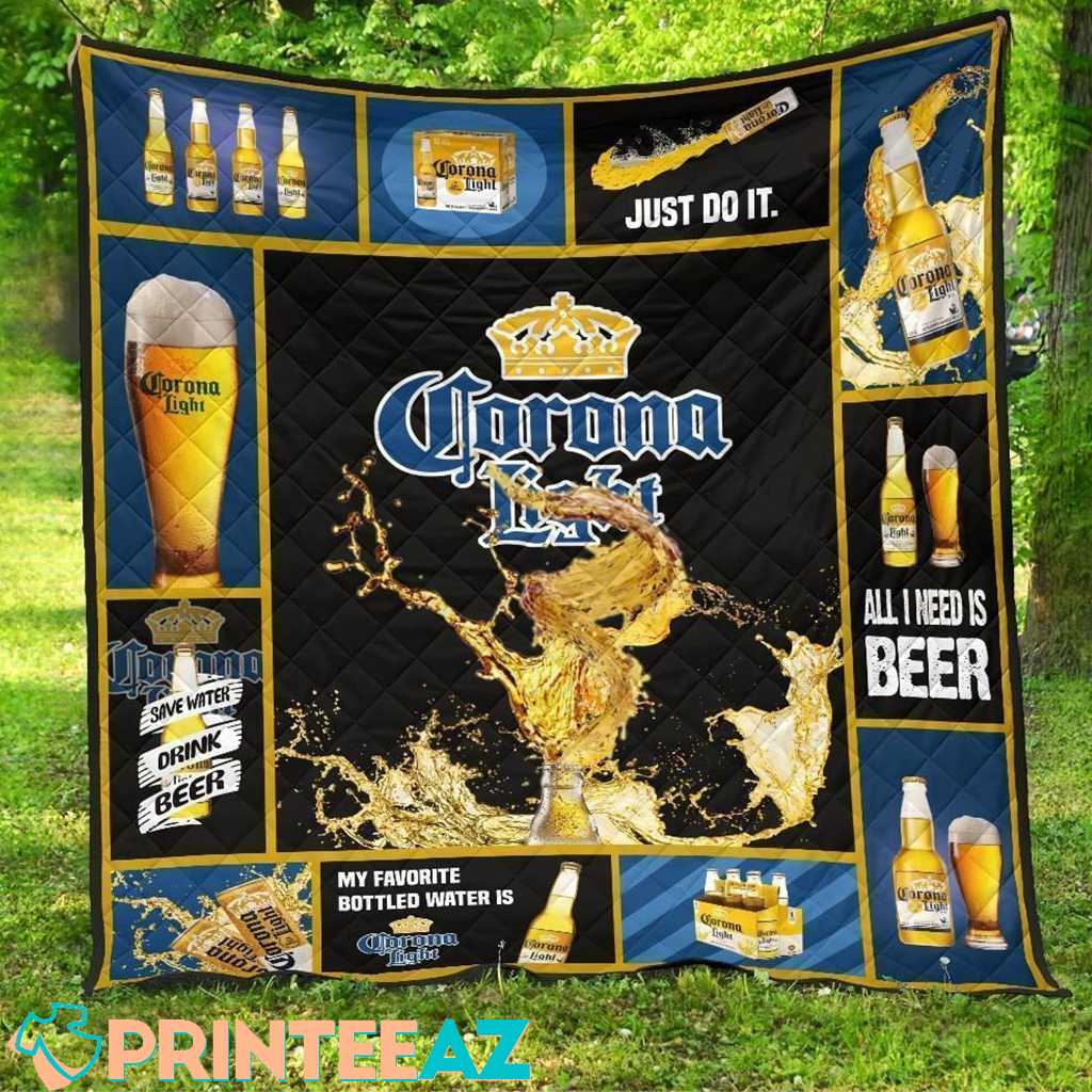 Corona Light Beer Blanket All I Need Is Drink Funny Gifts Idea - PrinteeAZ