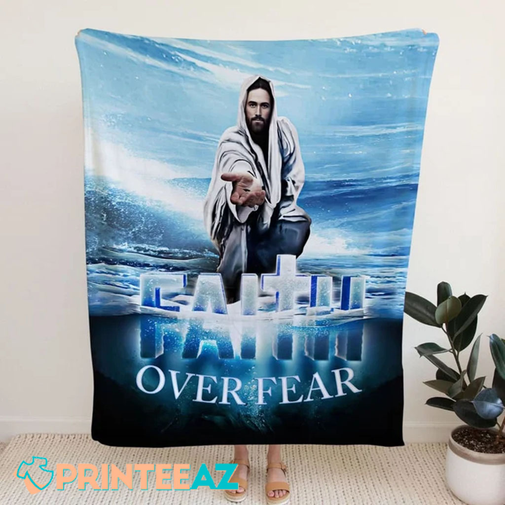 Faith Over Fear Fleece Throw Quilt Blanket With Jesus On The Sea - PrinteeAZ