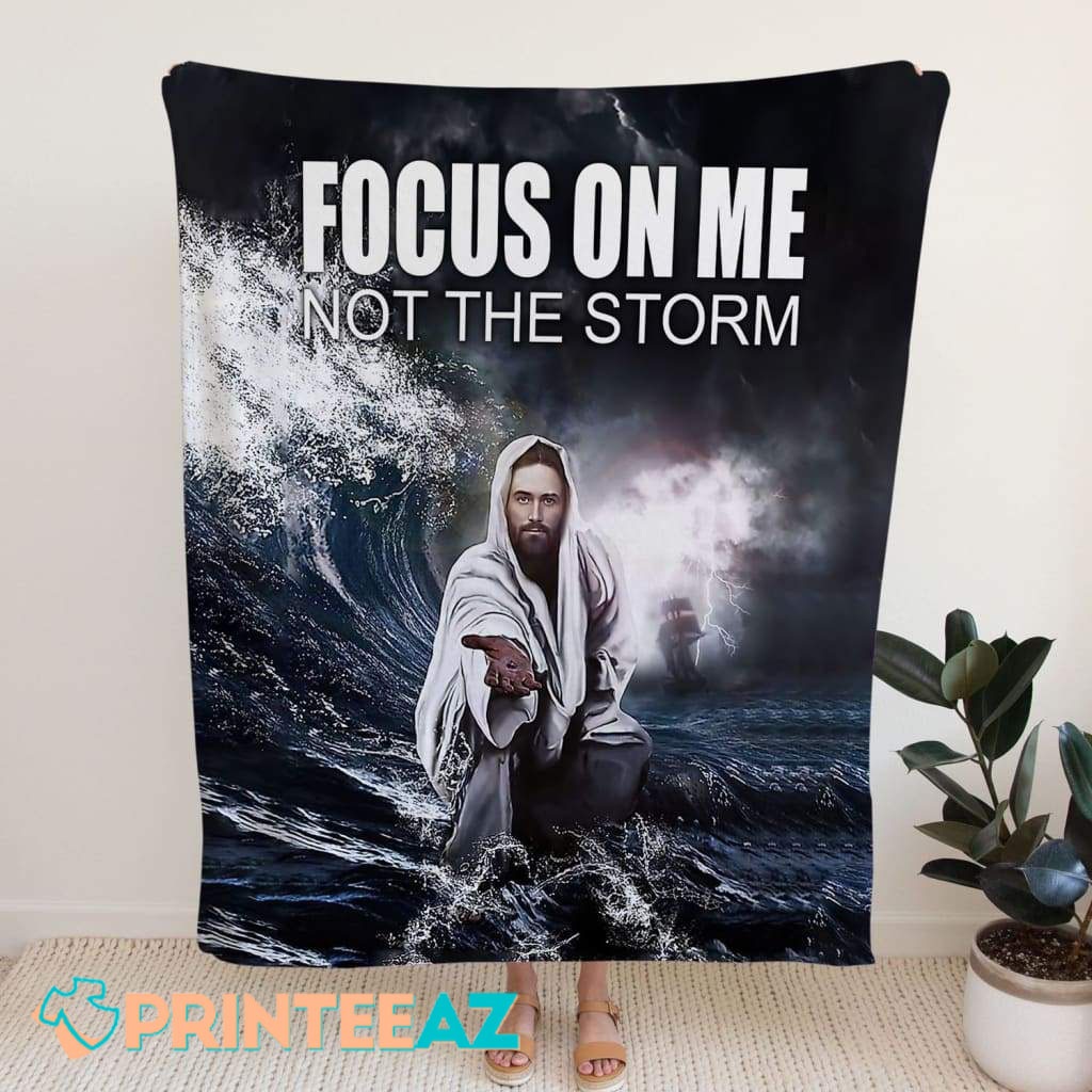 Focus On Me Not The Storm Fleece Throw Quilt Blanket Lord Walking On The Sea - PrinteeAZ