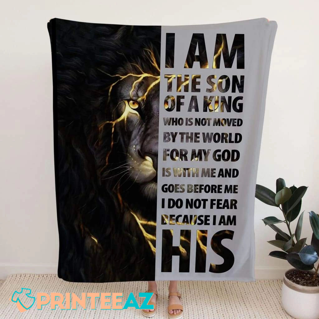 I Am The Son Of A King Fleece Throw Quilt Blanket With Lion And Black Text - PrinteeAZ