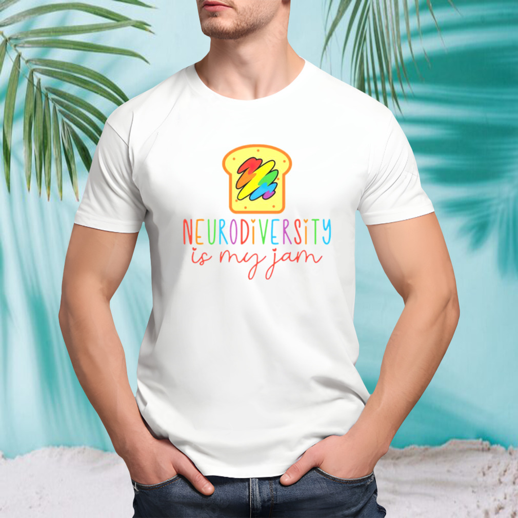 Neurodiversity is my jam Autism Acceptance shirt