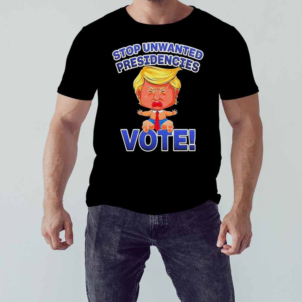 Stop Unwanted Presidencies Anti Trump Crying Baby T-shirt