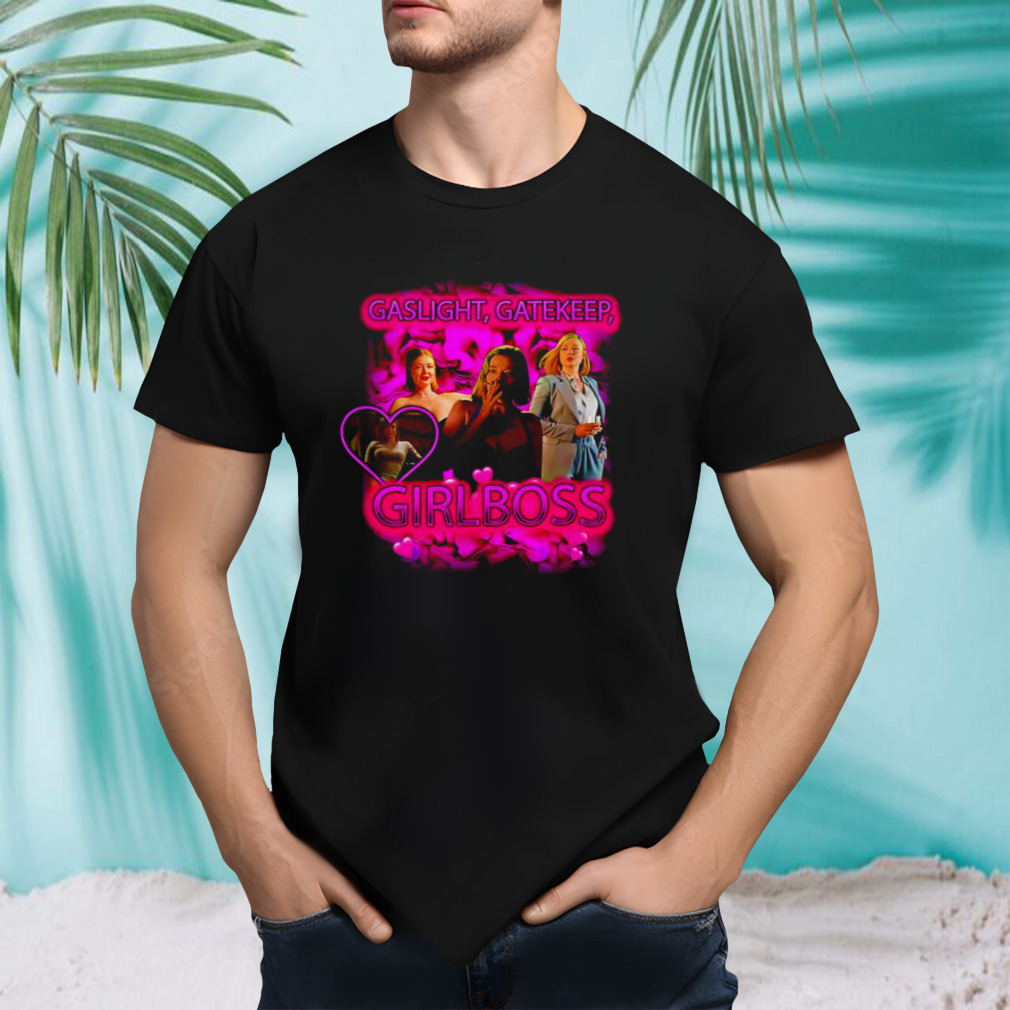 Girlboss Gatekeep girlboss shirt