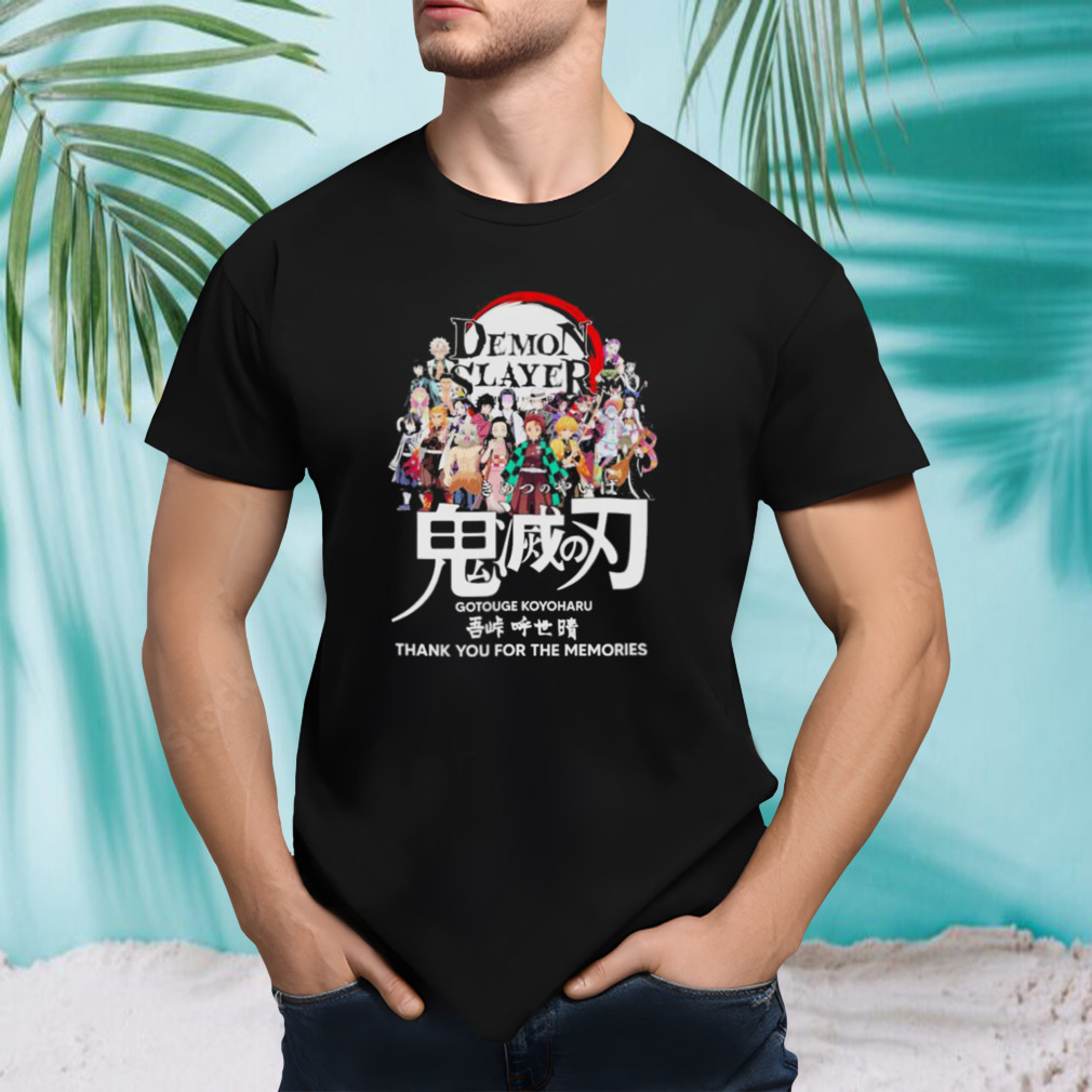 Demon Slayer Gotouge Koyoharu thank you for the memories shirt