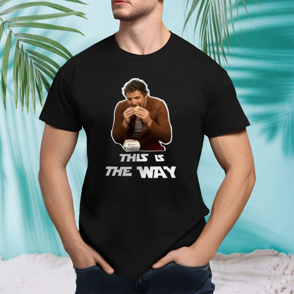 Pedro Pascal Eating Empanada L Meme shirt