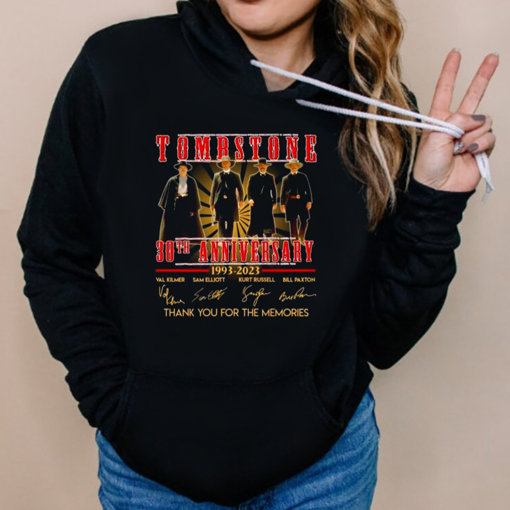 Tombstone 30th anniversary 1993 2023 thank you for the memories signatures shirt 5 Hoodies