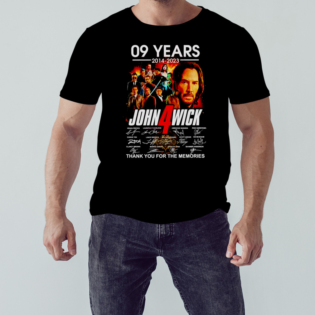 09 years of john wick 2014 2023 thank you for the memories signatures shirt