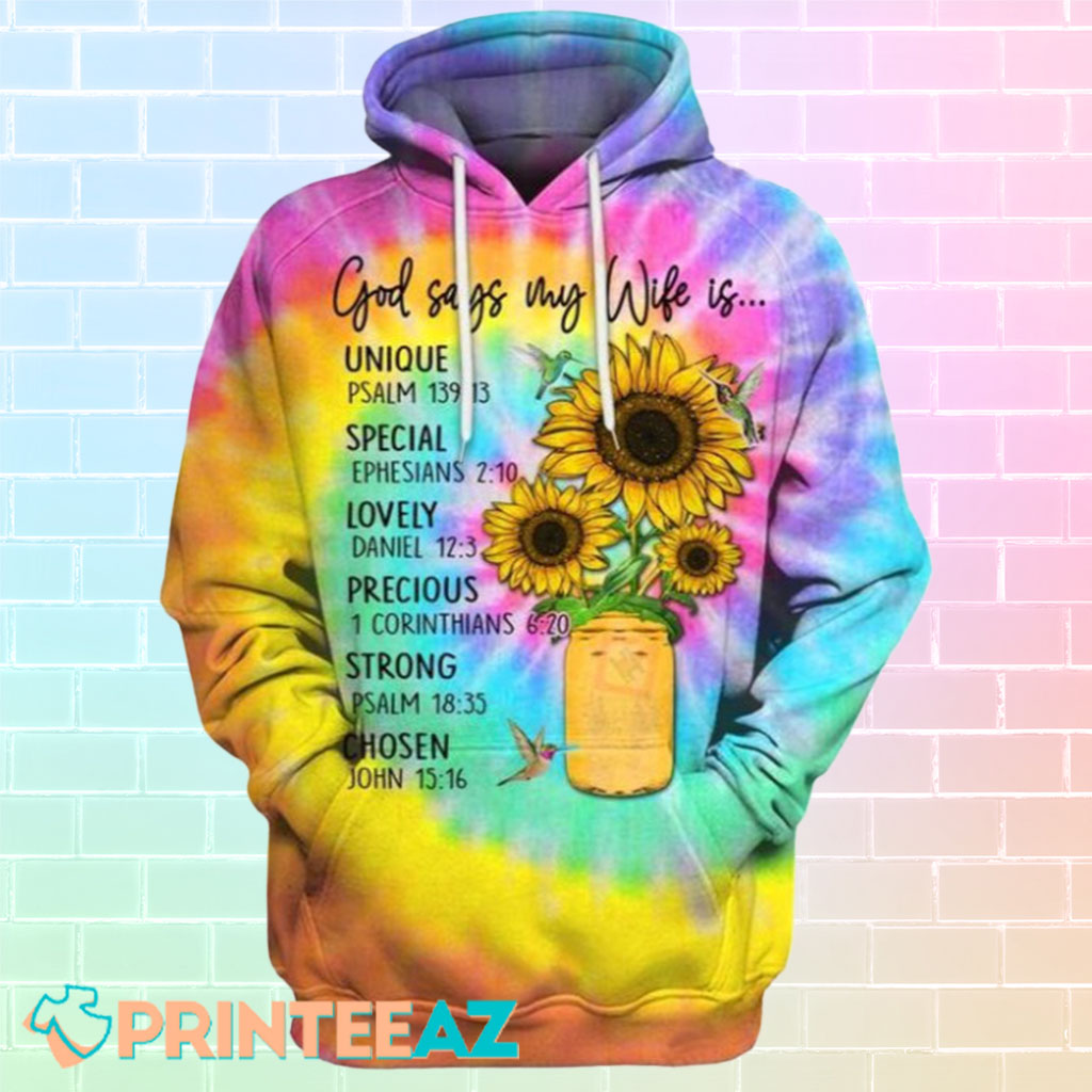 God Says My Wife Is Bible Verses Black Text And Sunflower 3d Hoodie