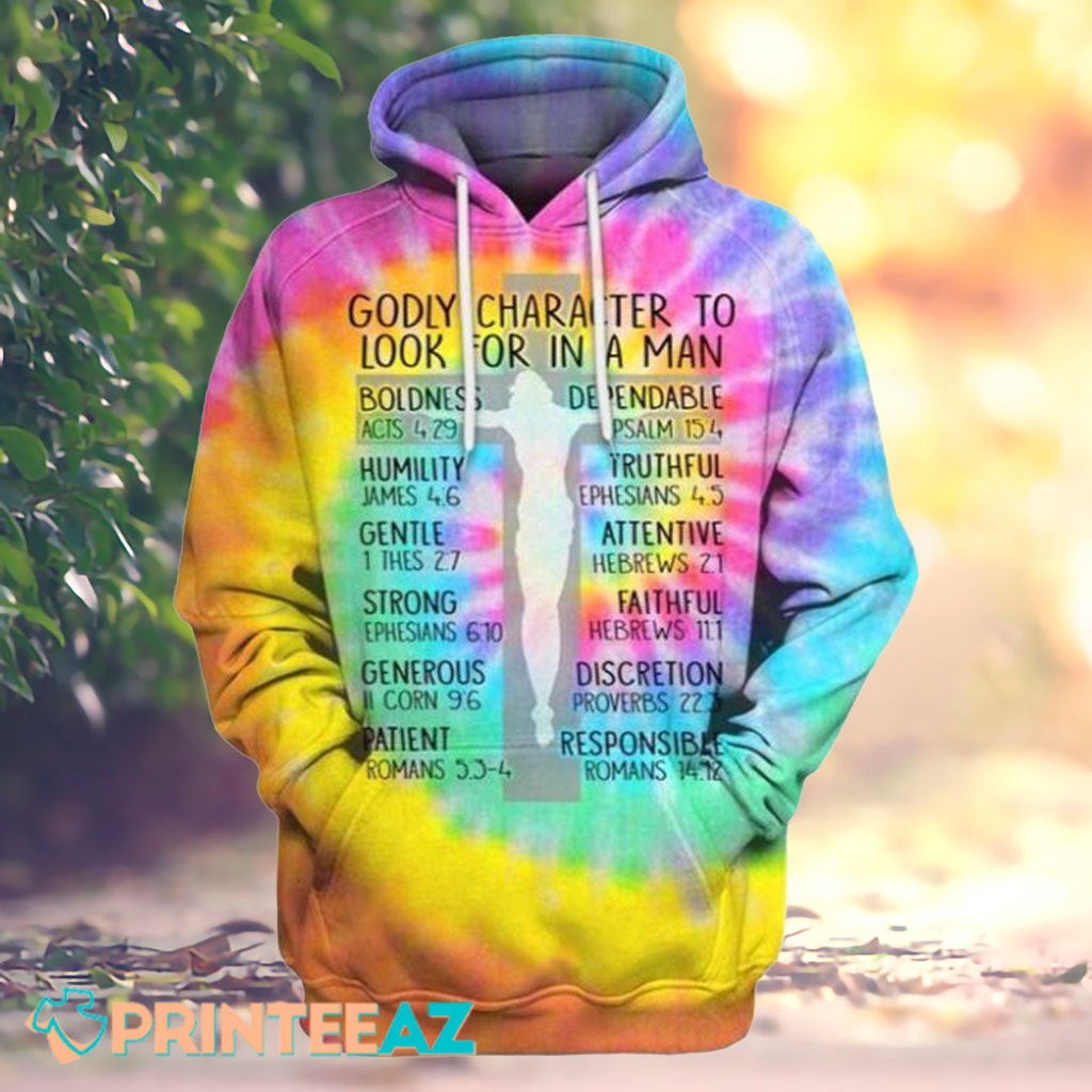 Godly Character To Look For In A Man Tie Dye Bible Verse Black Text 3d Hoodie