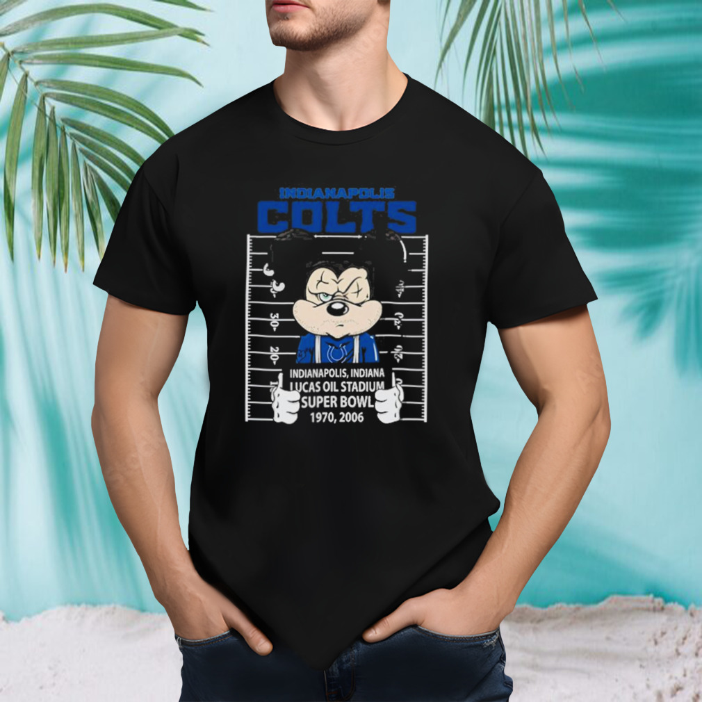 Indianapolis Colts Mickey Mouse Indianapolis Indiana Lucas Oil Stadium Super Bowl 1970 2006 Shirt