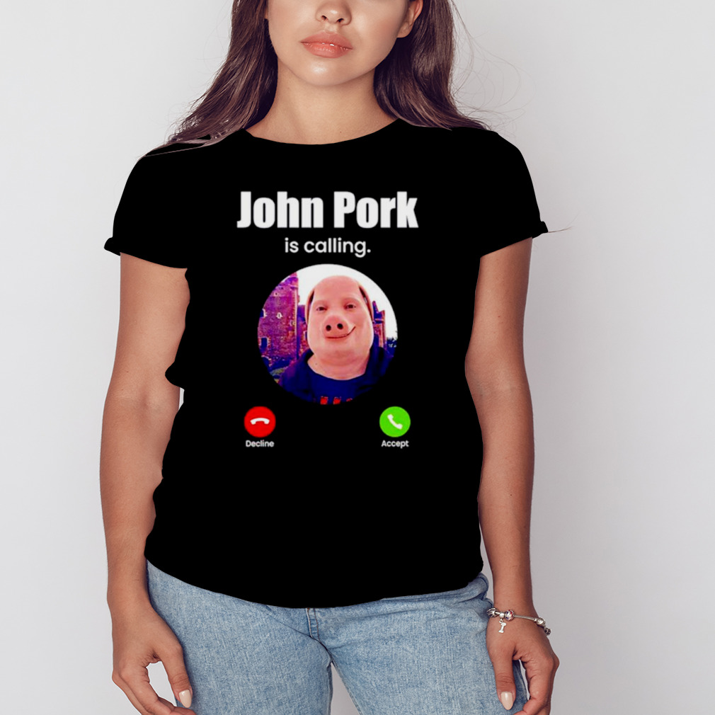 John Pork Is Calling Funny Answer Call Phone Sweatshirt