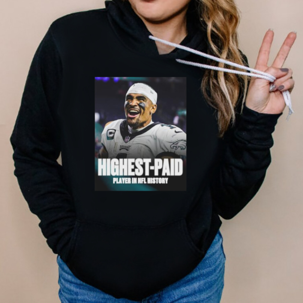 Jalen Hurts Highest-Paid Player In NFL History 255M Official the Bag shirt 