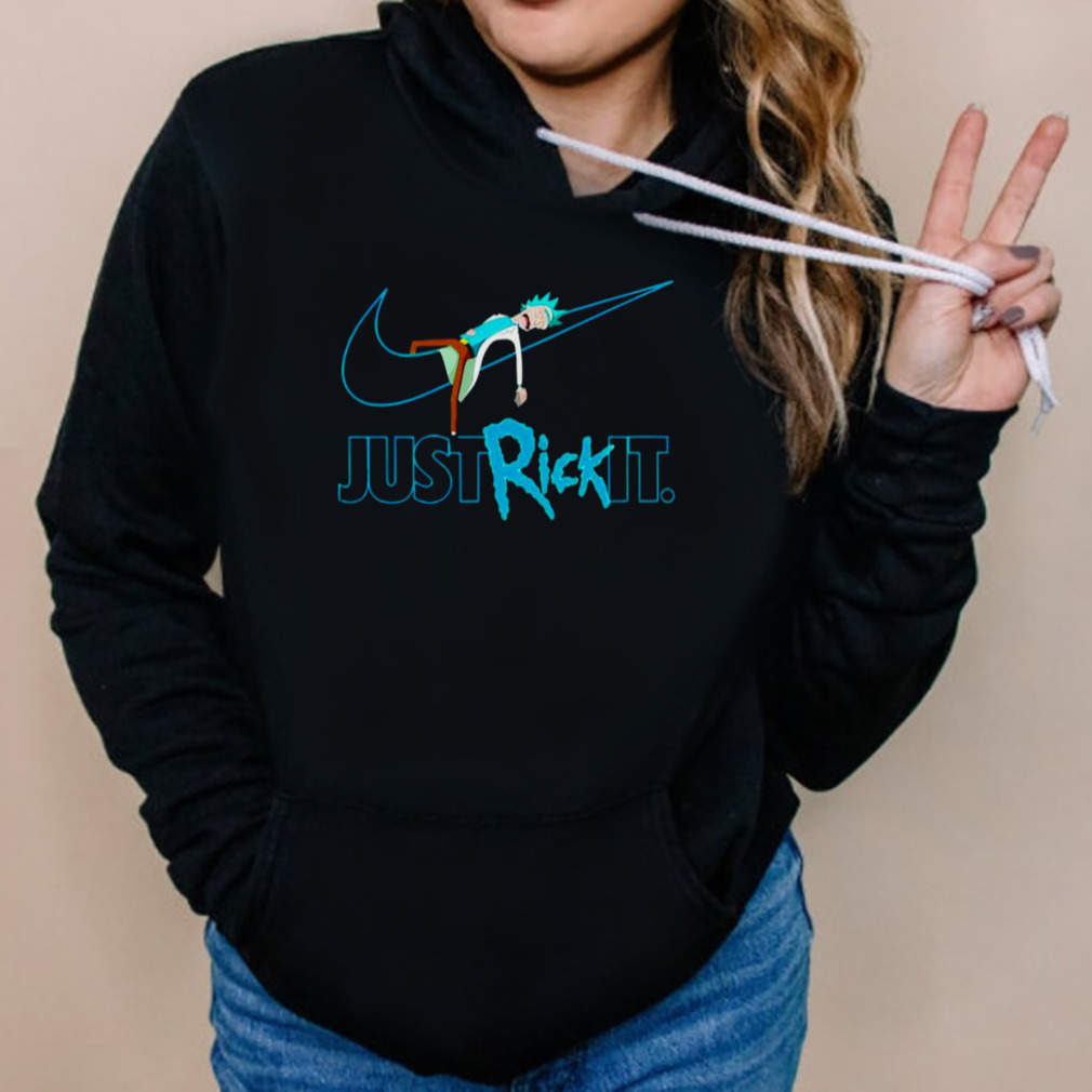 Just Rick it Nike T-shirt 5 Hoodies