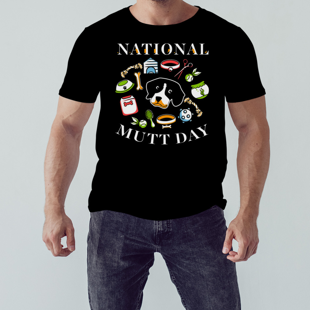 National Mutt Day Cute Dog National Rescue Dog Day shirt
