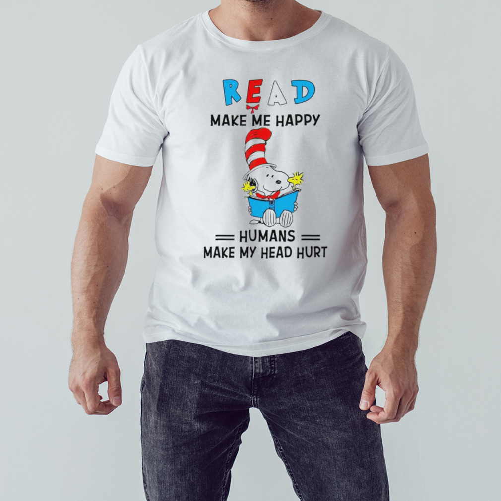 Snoopy and Woodstock read make me happy Humans make my head hurt shirt
