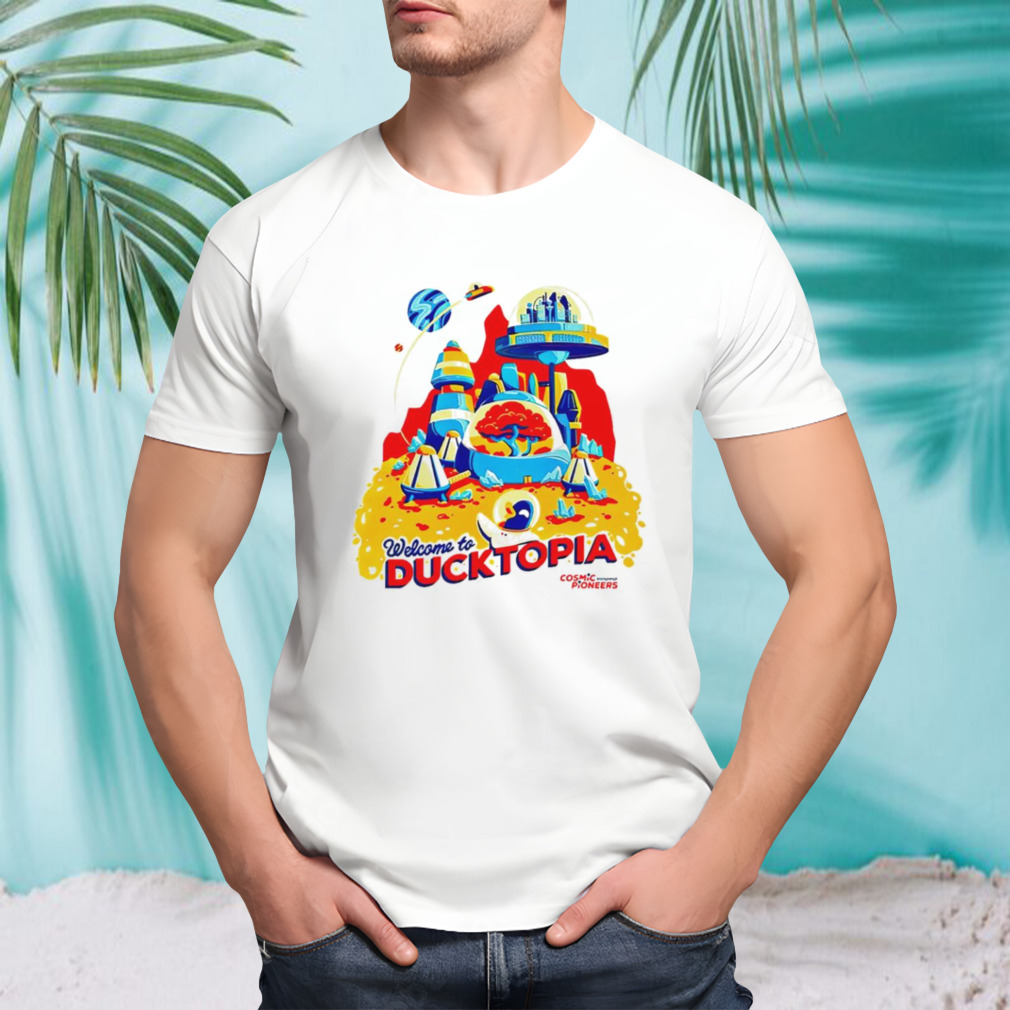 Welcome to Ducktopia shirt