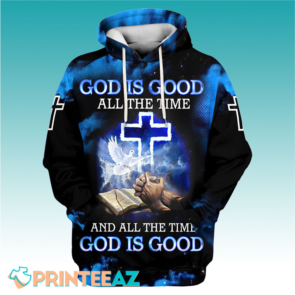 God Is Good All The Time Cross And Bible 3D Hoodie