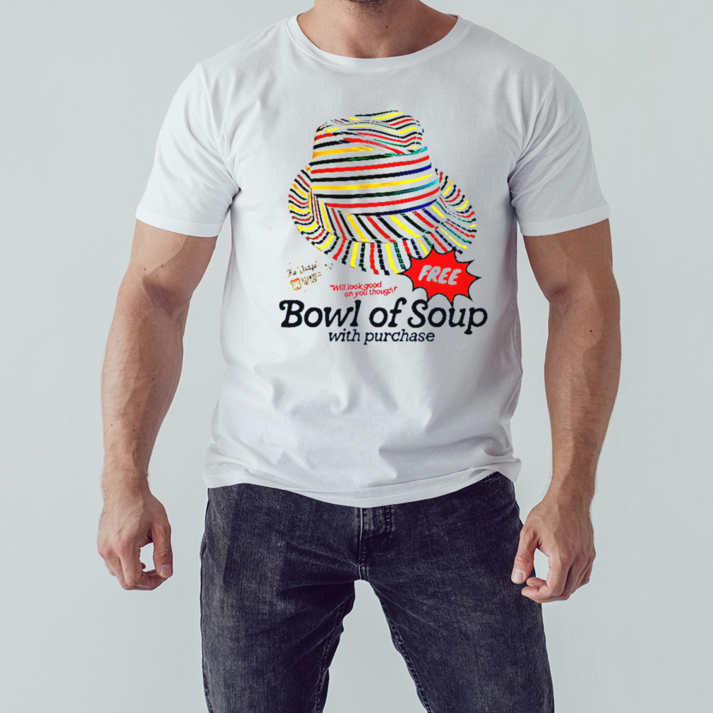 Golf Movie Quote Free Bowl Of Soup With That Hat Caddyshack shirt