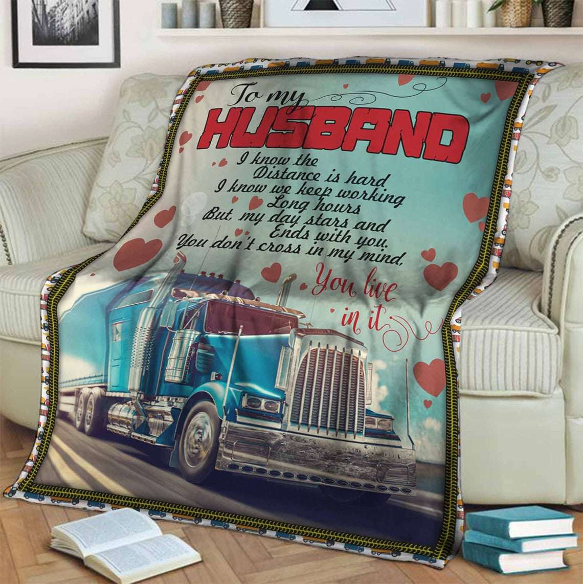 Blue Truck I Know The Distance Is Hard To My Husband Blanket
