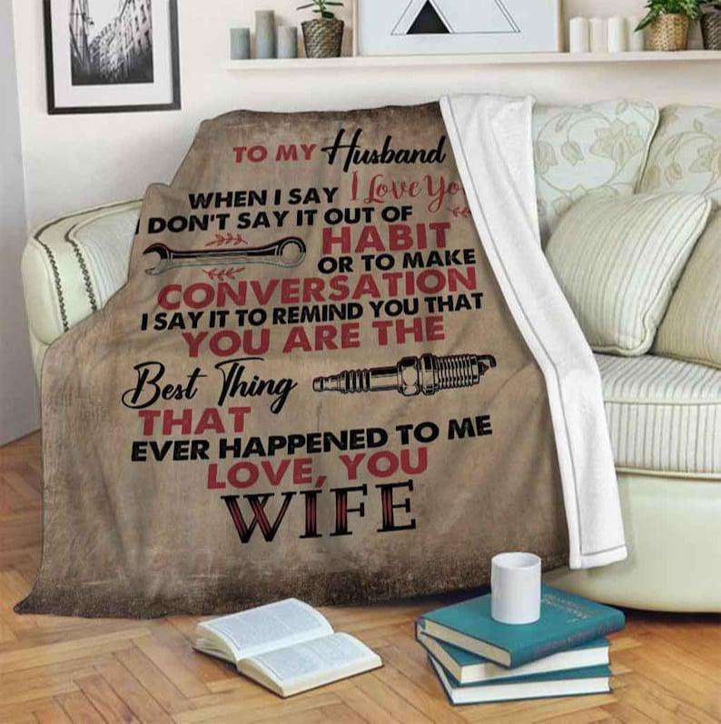 That Ever Happened To Me To My Husband Blanket Best Husband Gift