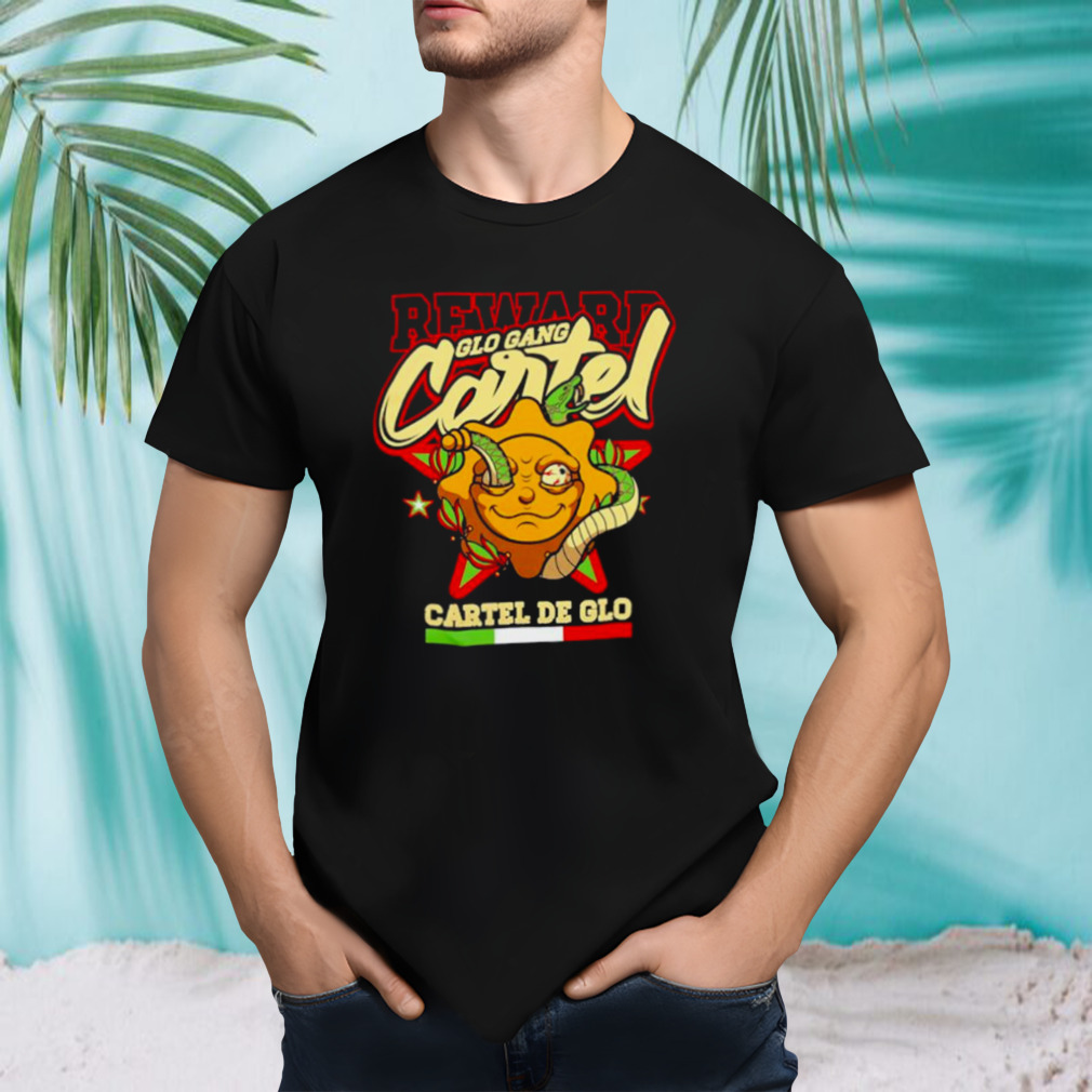 Glo Gang Worldwide Cartel De Glo shirt
