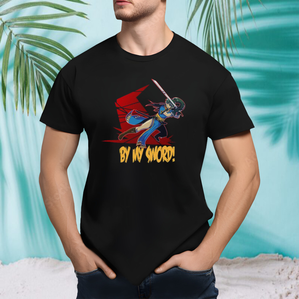 Lyn By My Sword Fire Emblem shirt