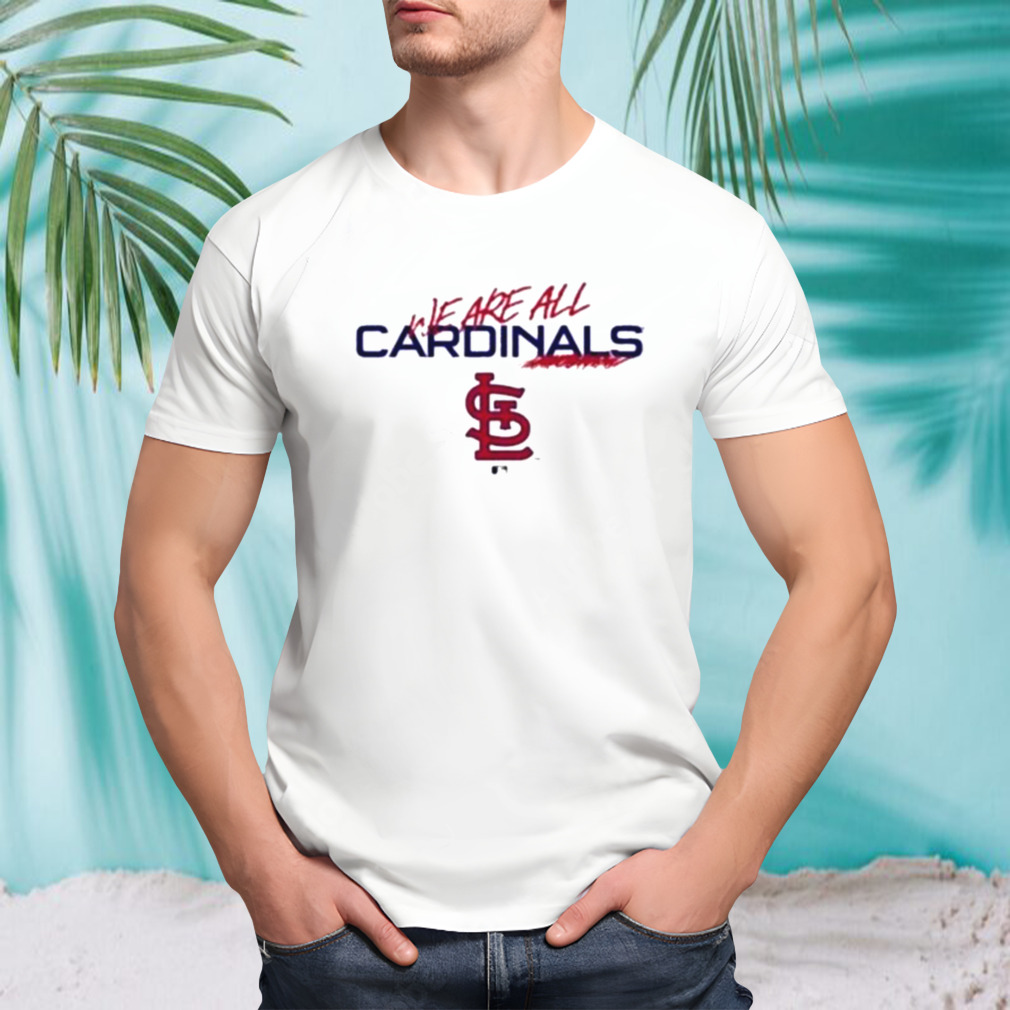 St. Louis Cardinals We Are All Tri-blend Shirt