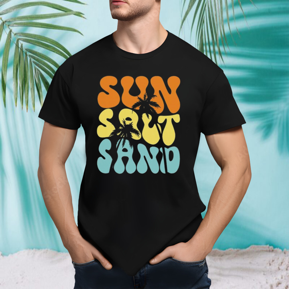 Sun salt sand beach summer vacation shirt