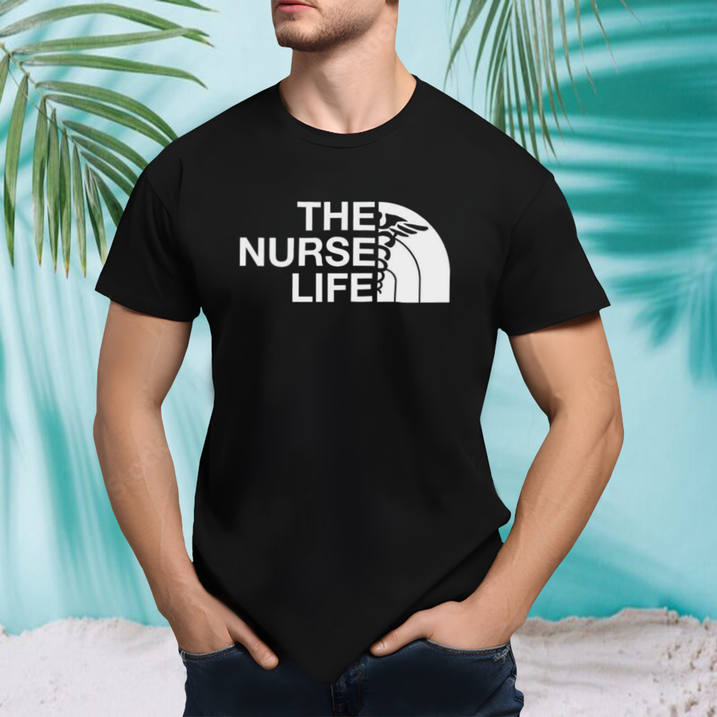 The Nurse Life logo shirt