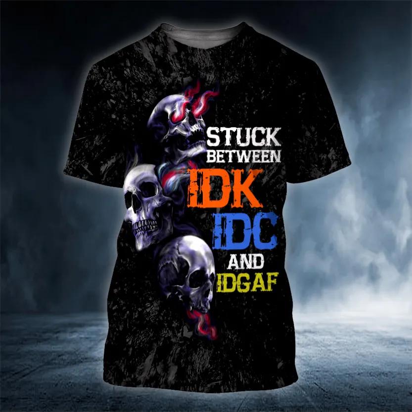 Stuck Between IDK IDC IDGAF Skull 3D T Shirt