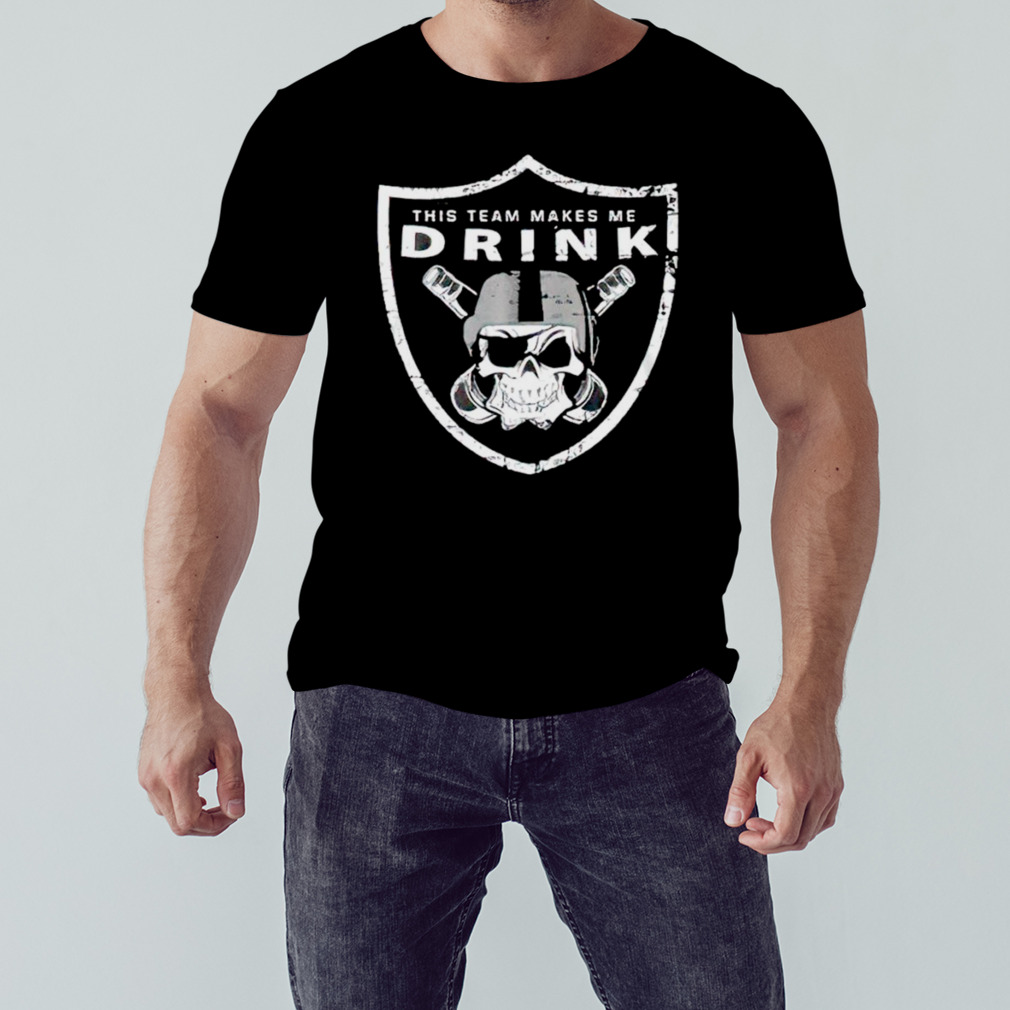 This team makes me Drink shirt