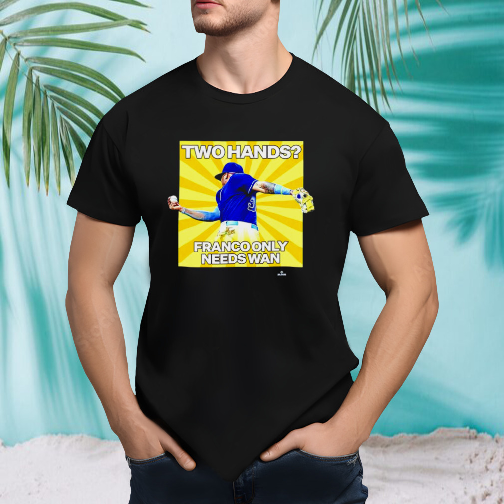 Two Hands Franco only needs wan shirt