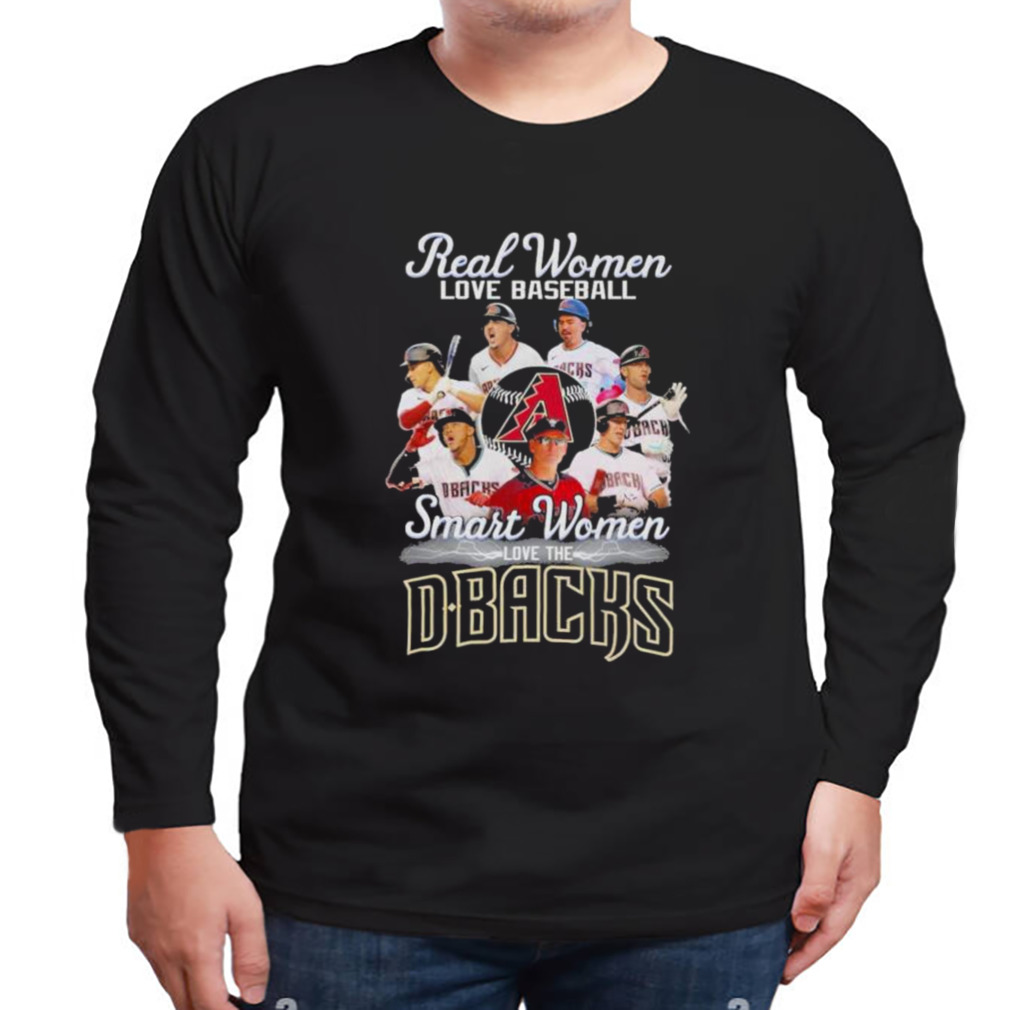 Real Women Love Baseball Smart Women Love The Arizona Diamondbacks 2023  Signatures Shirt, hoodie, sweater and long sleeve