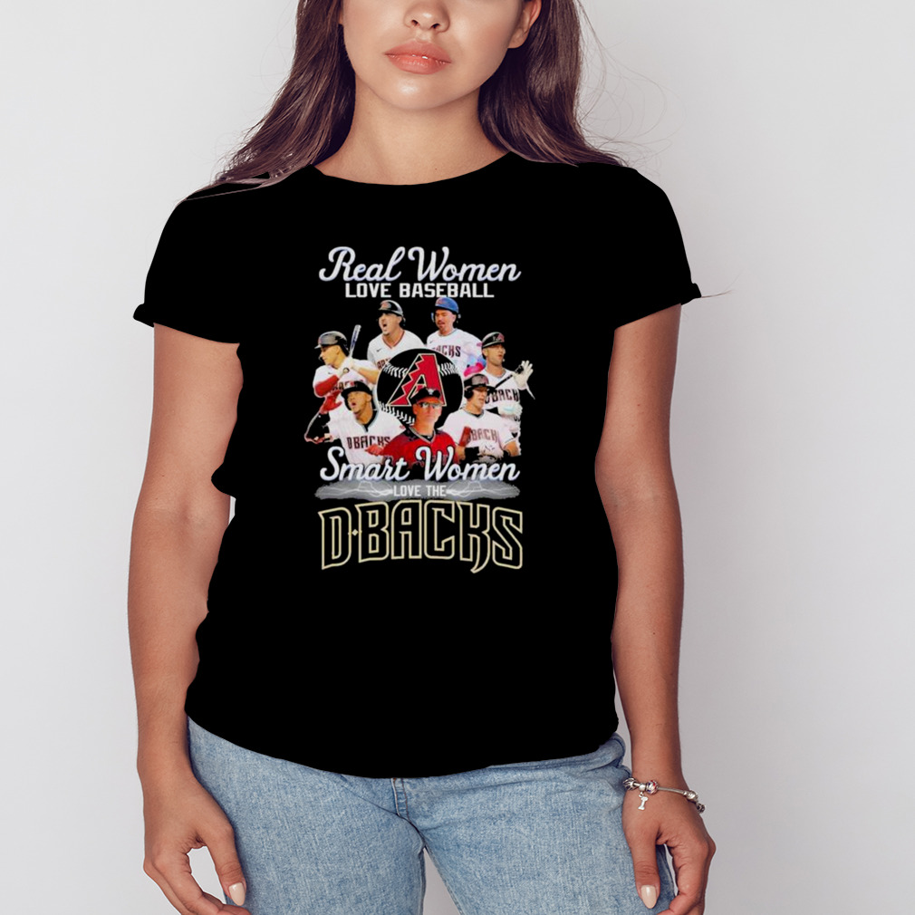 NEW FASHION Real Woman Love Baseball Smart Women Love The Arizona  Diamondbacks Unisex T-Shirt