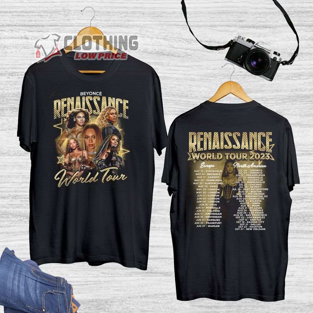 Beyonce Renaissance Tour Europe North American 2023 Merch, Beyonce Renaissance World Tour Shirt, Beyonce Tour Dates 2023 T-Shirt