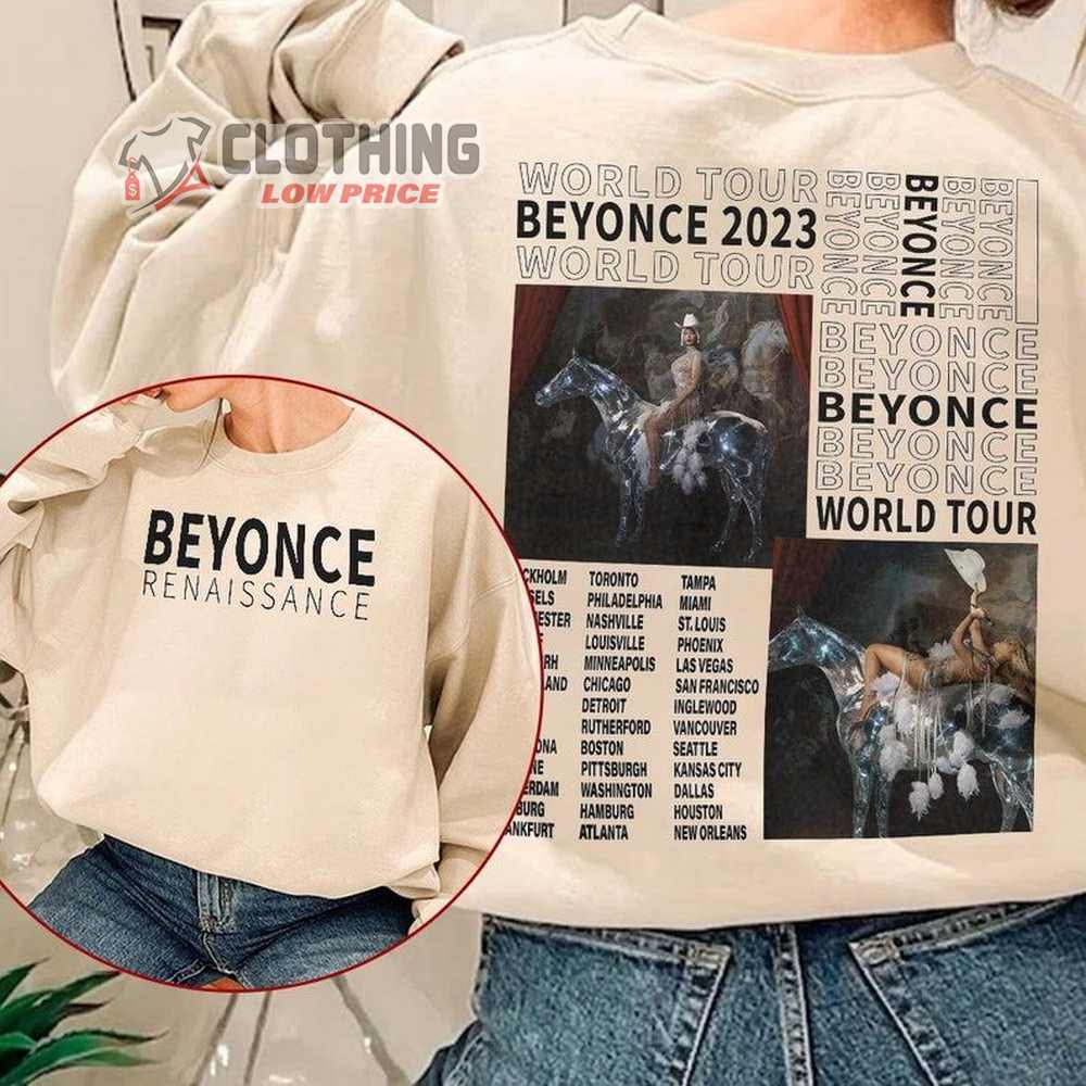 Beyonc� Tour Renaissance Tour Dates 2023 Unisex Shirt, Beyonc� World Tour Music Concert Tshirt, Beyonc� 2023 Music Tour T-Shirt