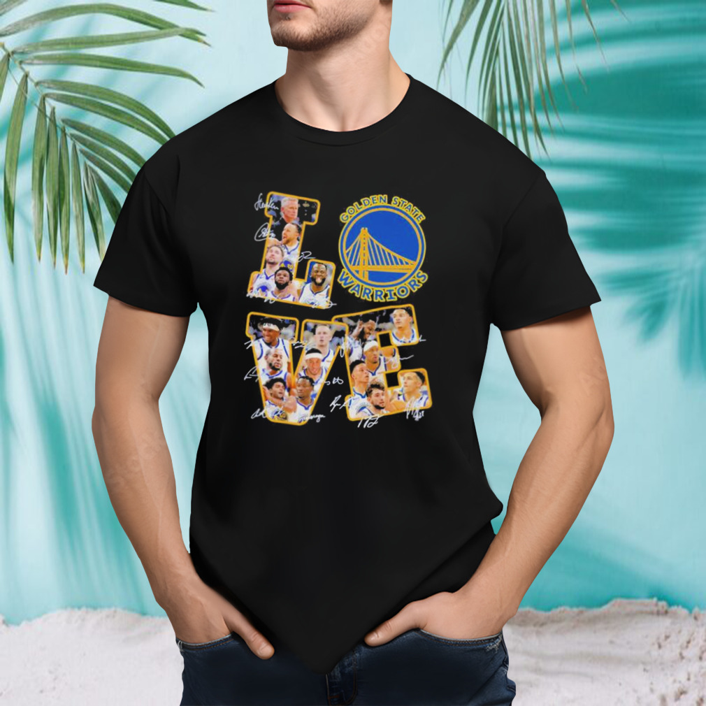 Golden State Warriors Players Love fans 2023 signatures shirt