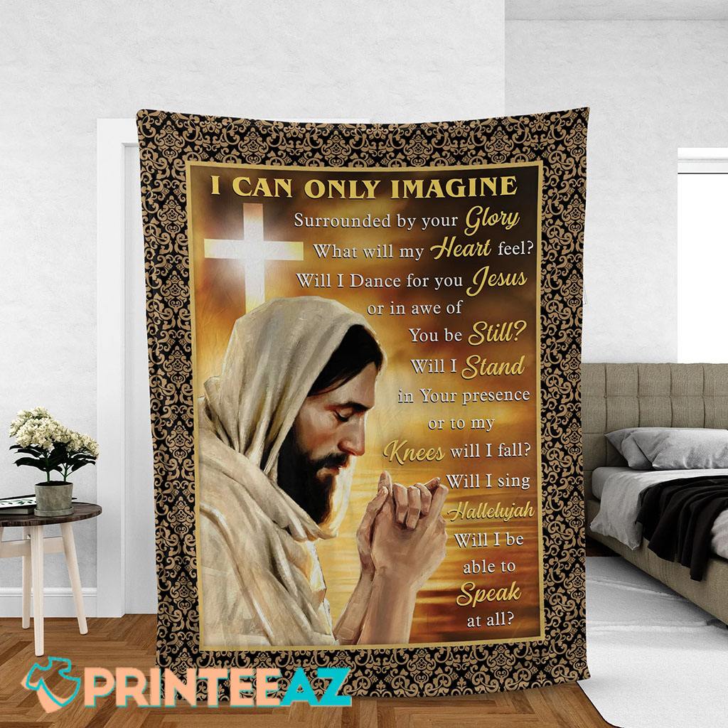 I Can Only Imagine Hallelujah Jesus Pray Fleece Throw Quilt Blanket With Cross And Pattern - PrinteeAZ