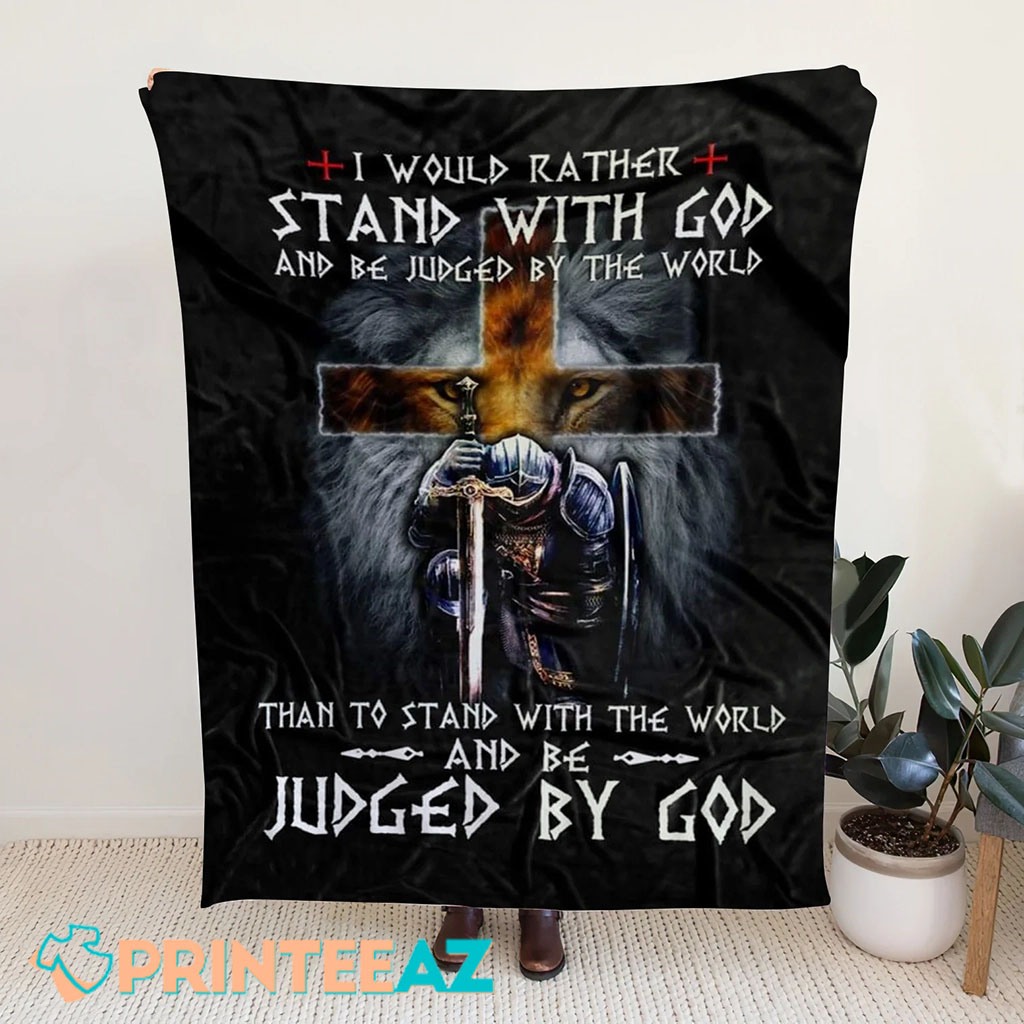 I Would Rather Stand With God Fleece Throw Quilt Blanket With Knight And Lion - PrinteeAZ