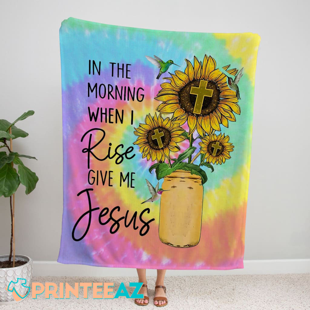 In The Morning Give Me Jesus Fleece Throw Quilt Blanket Colorful With Sunflower - PrinteeAZ