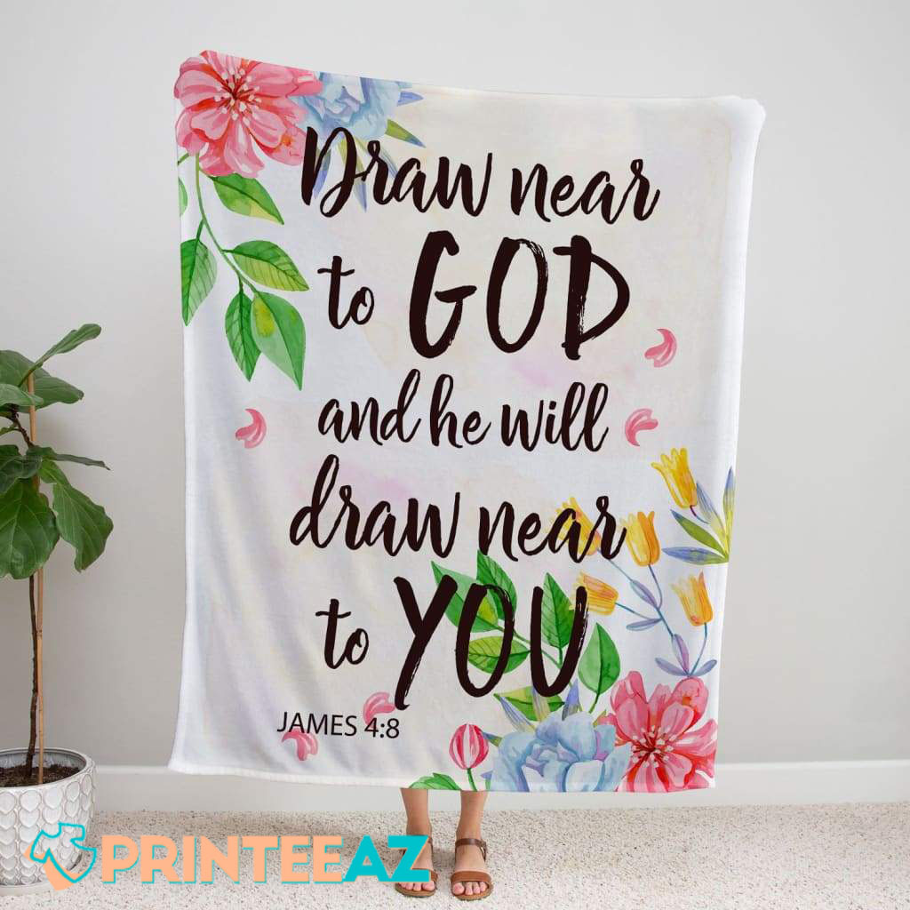 James 4-8 Draw Near To God And He Will Draw Near To You Bible Verse Fleece Throw Quilt Blanket With Brown Text And Flowers - PrinteeAZ